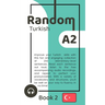 Random Turkish A2 (Book 2)