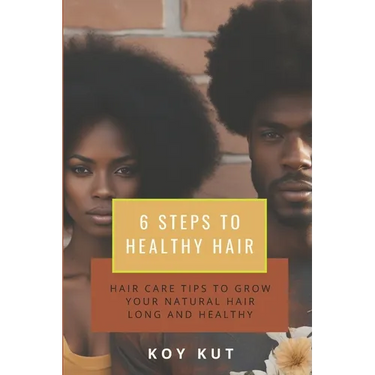 6 Steps to Healthy Hair: Hair Care Tips to grow your natural hair long and healthy.