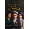 The Amazing Crab Alley Revival