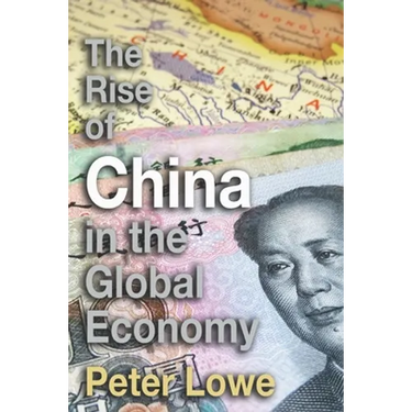 The Rise of China in the Global Economy: The Causes & Consequences of China's Economic Growth for A Level & IB Geography
