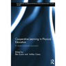 Cooperative Learning in Physical Education: A research based approach