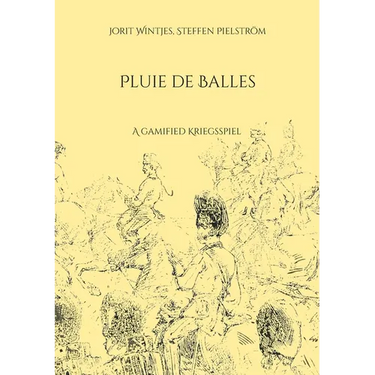 Pluie de Balles: A "gamified" Kriegsspiel