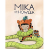 Mika and the Howler Vol. 1