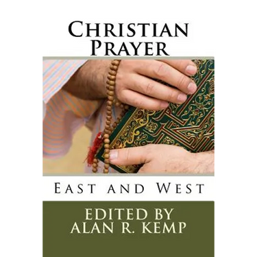 Christian Prayer: East and West