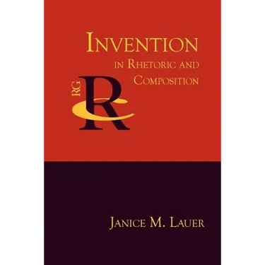 Invention in Rhetoric and Composition