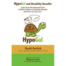HypoGal and Disability Benefits: Learn How She Received Over A Million Dollars In Disability Benefits And How You Can Too...