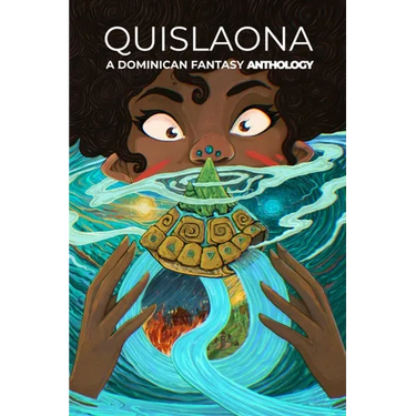 Quislaona: A Dominican Fantasy Anthology