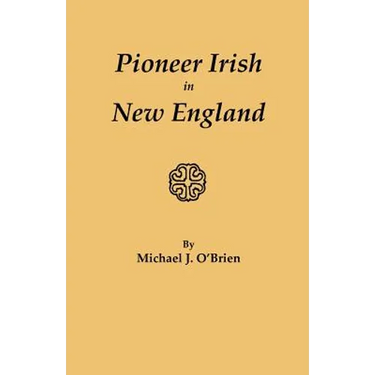 Pioneer Irish in New England