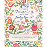 Journaling with the Holy Spirit: Scriptures, Devotions, Prayers, and Praise to Connect with the Spirit of God