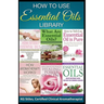 How to Use Essential Oils Library