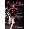 Walk-Ons Are Welcome: The story of a South Georgia farm boy and Georgia Bulldog and his journey with Jesus Christ