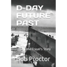 D-Day: A Time Travel's Story