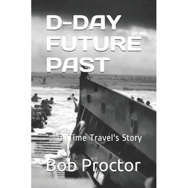 D-Day: A Time Travel's Story