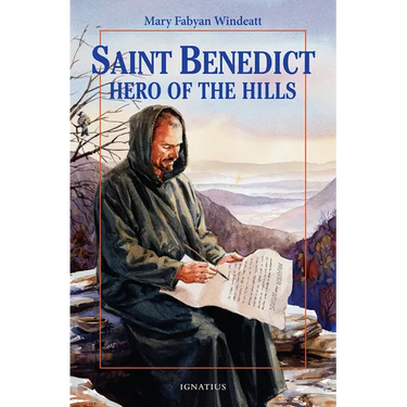 St. Benedict: Hero of the Hills