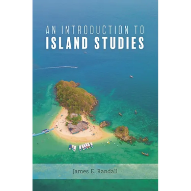 An Introduction to Island Studies