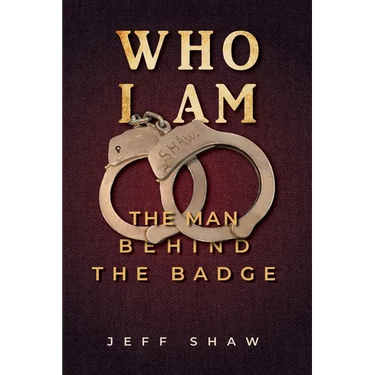 Who I Am: The Man Behind the Badge