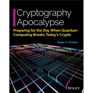 Cryptography Apocalypse: Preparing for the Day When Quantum Computing Breaks Today's Crypto