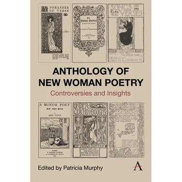 Anthology of New Woman Poetry: Controversies and Insights