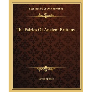 The Fairies Of Ancient Brittany