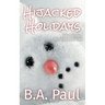 Hijacked Holidays: Four Twisted Holiday Mysteries