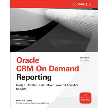 Oracle Crm on Demand Reporting