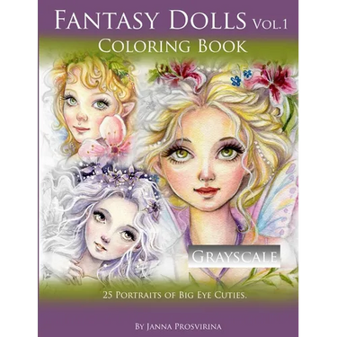 Fantasy Dolls Vol.1 Coloring Book Grayscale: 25 Portraits of Big Eye Cuties