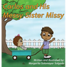 Carlos and His Messy Sister Missy