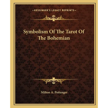 Symbolism Of The Tarot Of The Bohemian