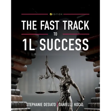 The Fast Track to 1L Success