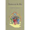 Pentecost and Me