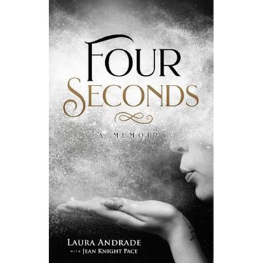Four Seconds: A Memoir