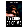 Tycoon of Crime: Phantom Detective Saga