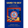 Sand to Sky: Conversations with Teachers of Asian Medicine