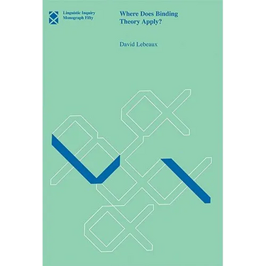 Where Does Binding Theory Apply?