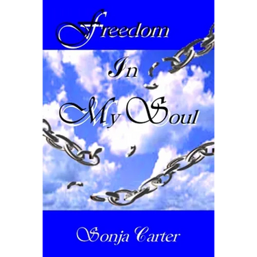 Freedom In My Soul