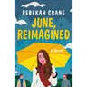 June, Reimagined