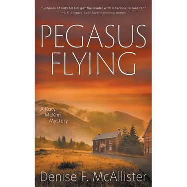 Pegasus Flying: A Katy McKim Mystery