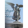 Angel of the Waters