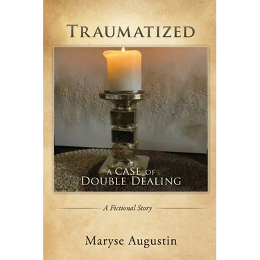 Traumatized: A case of Double Dealing