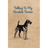 Talking To My Airedale Terrier