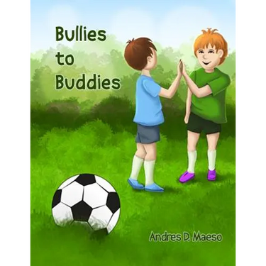 Bullies to Buddies