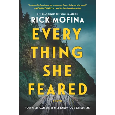 Everything She Feared: A Suspense Novel