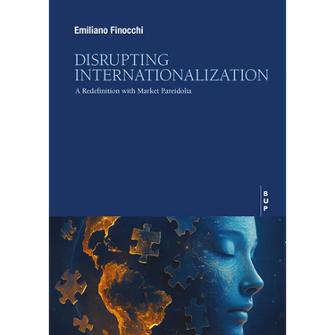 Disrupting Internationalization: A Redefinition with Market Pareidolia