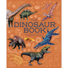 The Dinosaur Book: A Journey Through the Prehistoic World