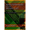 Arab Filmmakers of the Middle East: A Dictionary