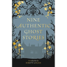 Nine Authentic Ghost Stories