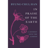 In Praise of the Earth: A Journey Into the Garden