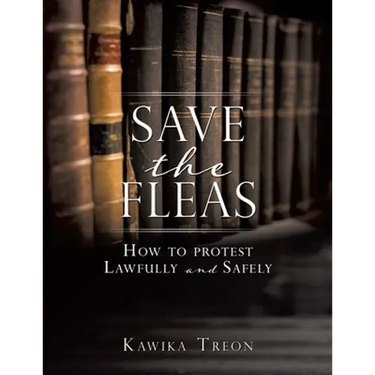 Save The Fleas: How to protest Lawfully and Safely
