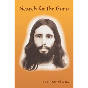 Search for the Guru: Prequel to Adventures of a Western Mystic