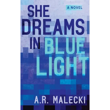 She Dreams in Blue Light